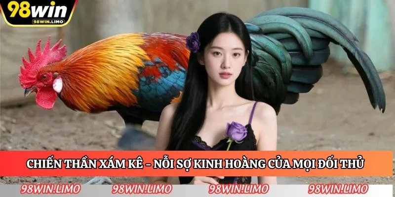 chien-than-xam-ke